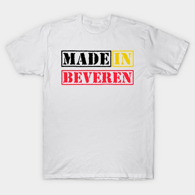 Made in Beveren Belgium T-Shirt by xesed